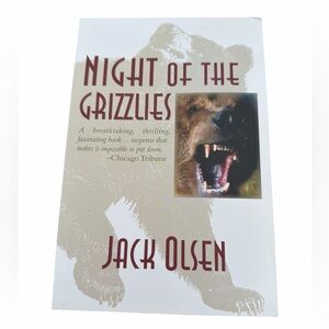 Book Night of the Grizzlies by Jack Olsen Glacier National Park 5 star read